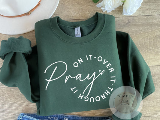 Pray on it Crew neck