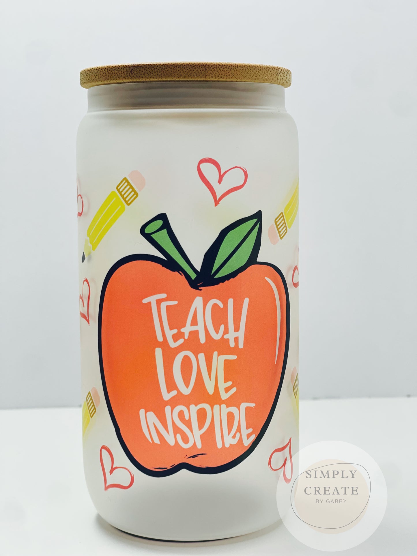 Teach, Love, Inspire  Glass Cup